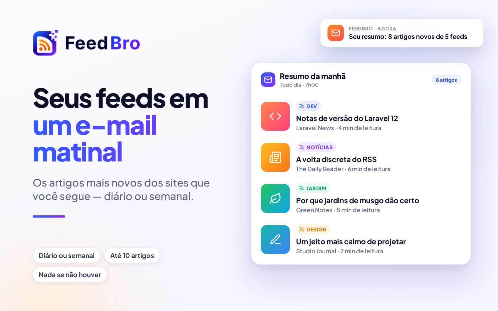 Um e-mail por dia em vez de vinte abas: o resumo RSS do FeedBro