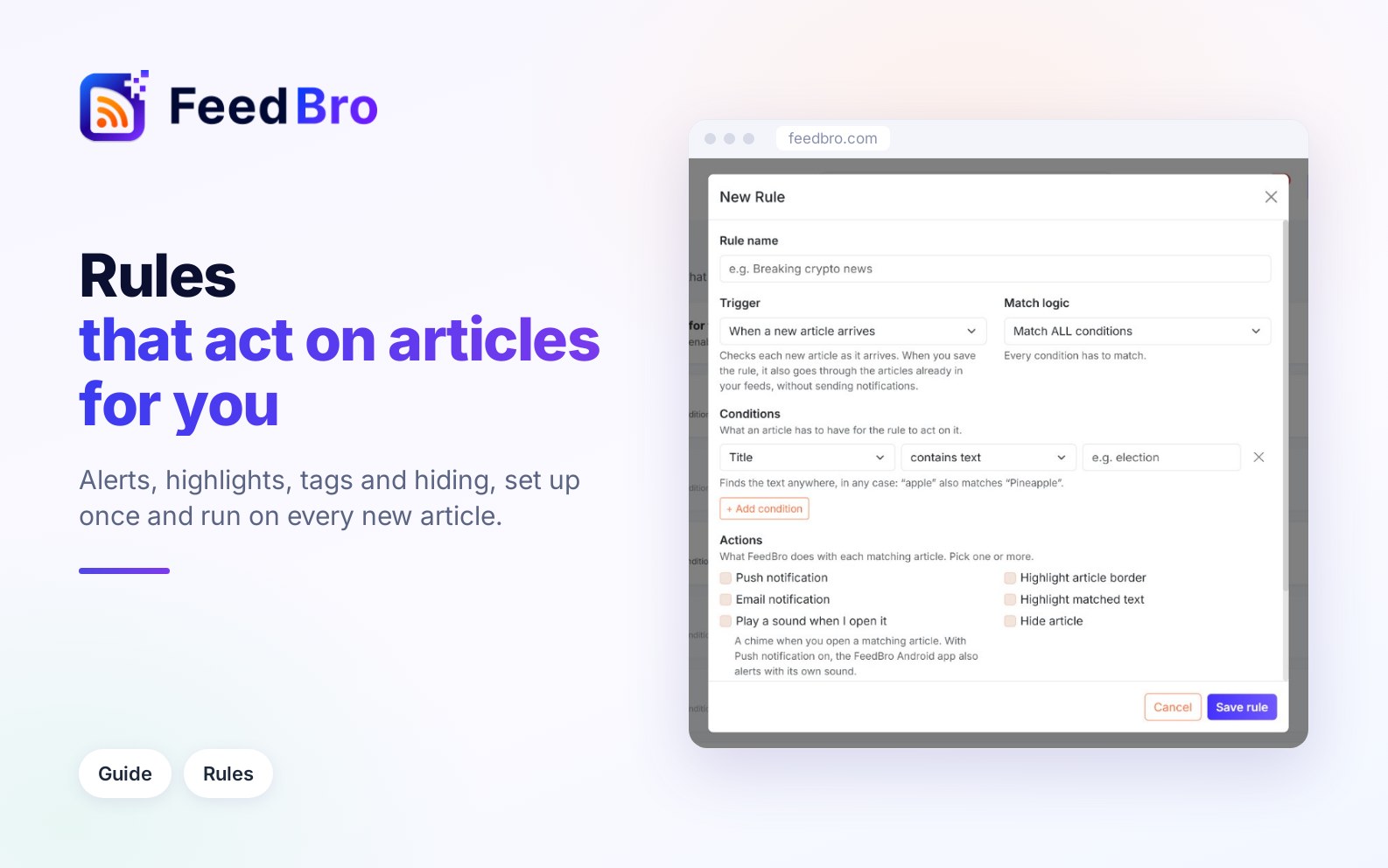 Rules: hide, tag, highlight and get alerts automatically