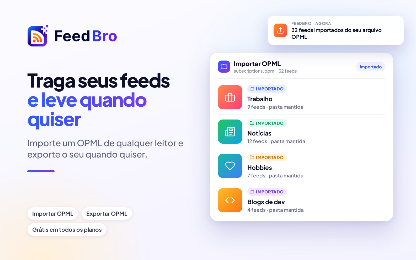 Importar e exportar OPML: levando seus feeds para dentro e para fora do FeedBro