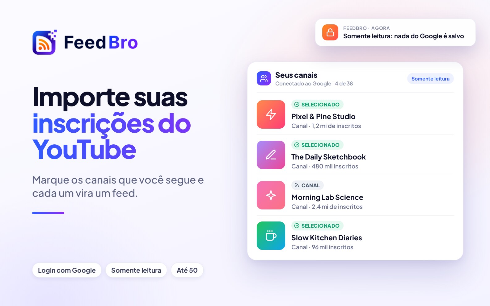 Importe suas inscrições do YouTube para o FeedBro
