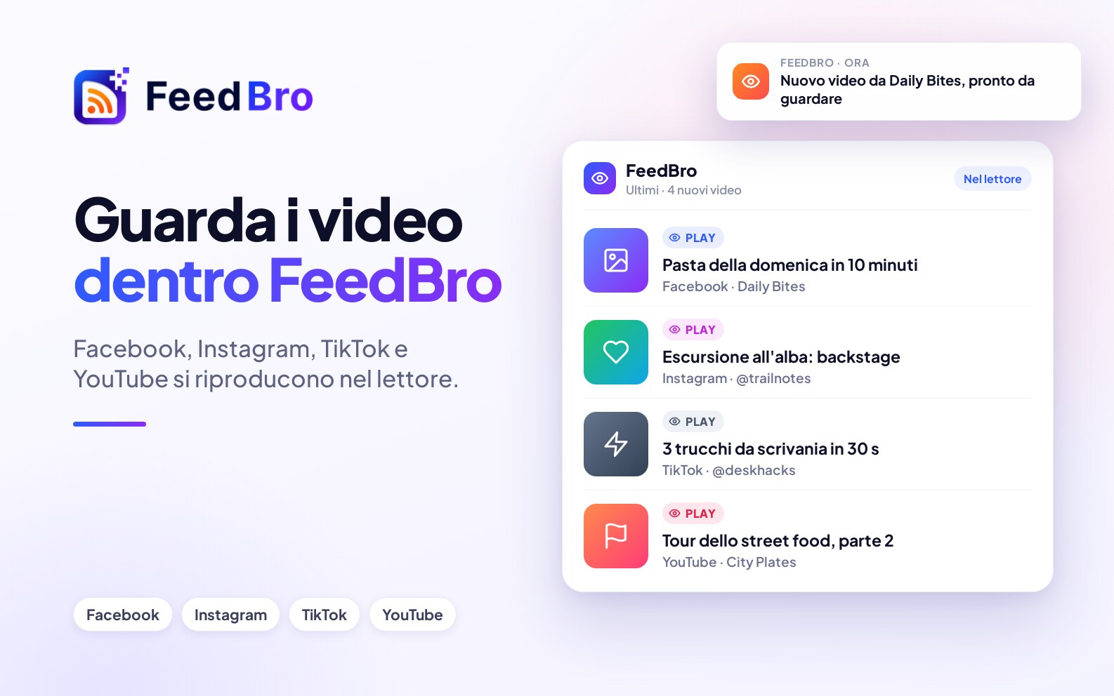 Guarda i video di Facebook, Instagram e TikTok dentro FeedBro