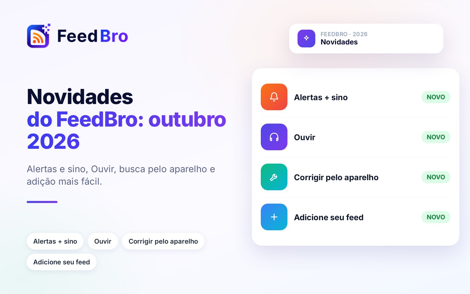 Registro de alterações do FeedBro: outubro de 2026